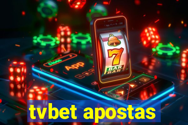 tvbet apostas